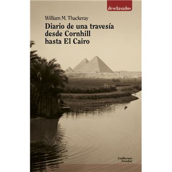 Diario de una travesía desde Cornhill hasta El Cairo