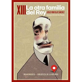 XIII. La otra familia del Rey