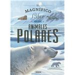 El Magnifico Libro De Animales Polares