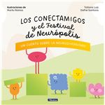 Los Conectamigos Y El Festival De Neuropolis