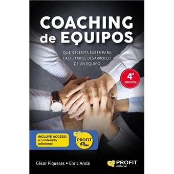 Coaching de equipos - Lo que se necesita saber para facilitar el desarrollo de un equipo - 1