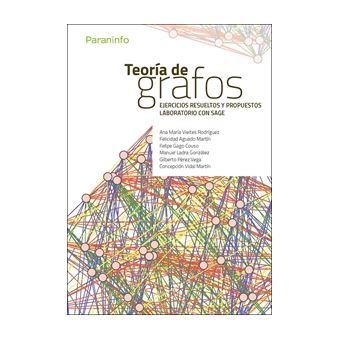 Teor?a de grafos. ejercicios y prob