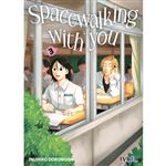 Spacewalking With You 3