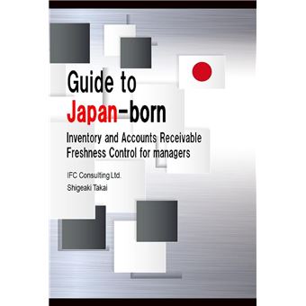 Guide to Japan-born Inventory and Accounts Receivable Freshness Control for managers - 1