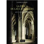 La época de las catedrales. Arte y sociedad, 980-1420