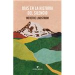 Dias En La Historia Del Silencio