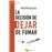 La decisión de dejar de fumar