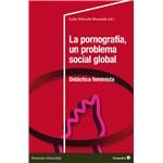 La Pornografía, Un Problema Social Global