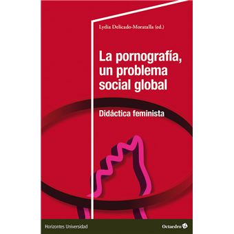 La Pornografía, Un Problema Social Global