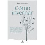 Cómo invernar