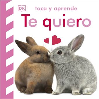 Toca Y Aprende Te Quiero