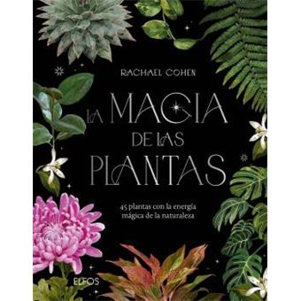 La magia de las plantas