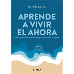 Aprende a vivir el ahora