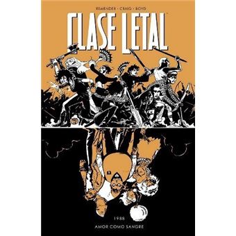 Clase letal 7 Amor como sangre