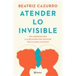 Atender lo invisible