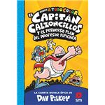 El Capitán Calzoncillos y el perverso plan del profesor Pipícaca