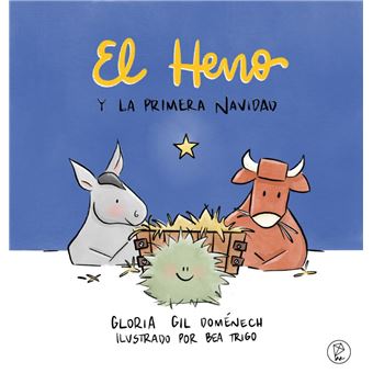 El Heno y la primera Navidad