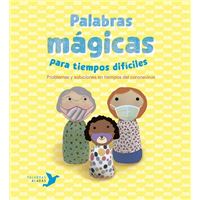 Palabras mágicas para tiempos difíciles