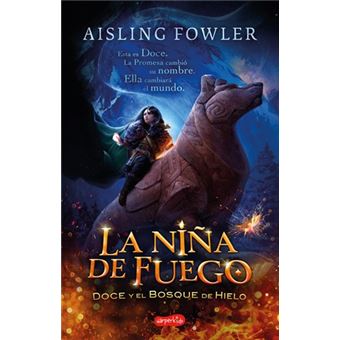 La niña de fuego. doce y el bosque