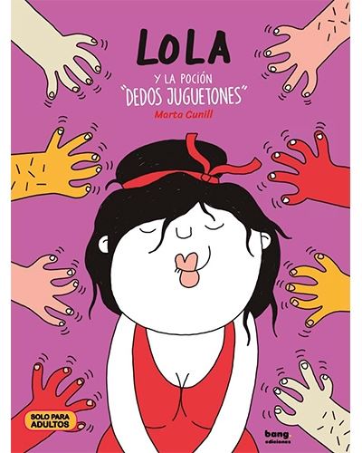 Lola y la poción "dedos juguetones"