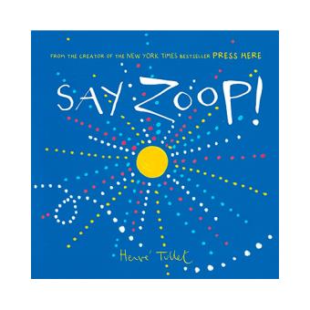 Say Zoop!