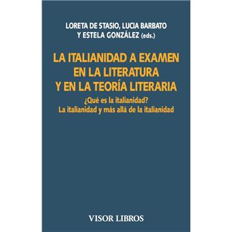 La italianidad a examen en la literatura y en la teoría
