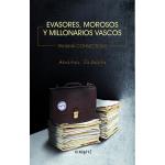 Evasores, morosos y millonarios vas