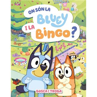 On són la Bluey i la Bingo? (Edició en català)
