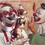 Locust Abortion Technician - Vinilo