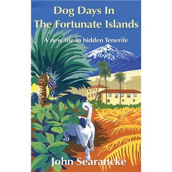 Dog Days In The Fortunate Islands - 1