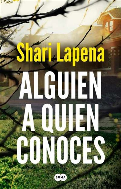 Alguien Quien Conoces suma shari lapena