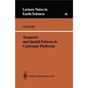 Temporal and Spatial Patterns in Carbonate Platforms - 1