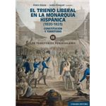 El Trienio Liberal En La Monarquia Hispanica Ii 1820-1823
