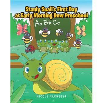 Stanly Snail's First Day at Early Morning Dew Preschool - 1