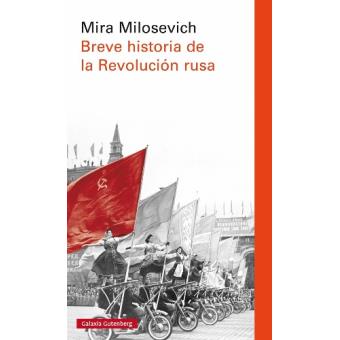 Breve historia de la revolución rusa