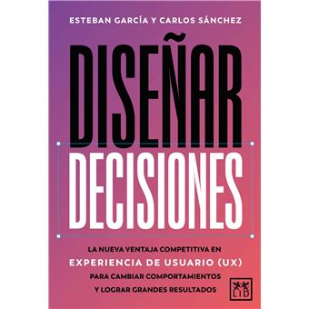 Diseñar decisiones