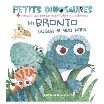 En bronto busca el seu pare