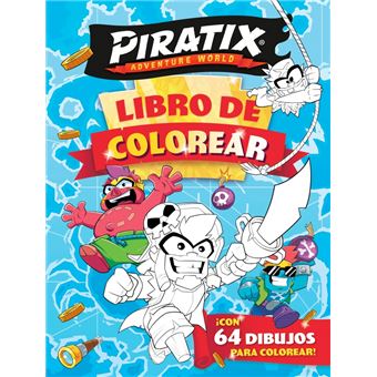 Piratix. Actividades - Libro de colorear ¡con 64 dibujos par