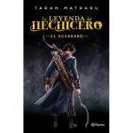 La leyenda del hechicero. El guerrero
