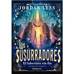 Los susurradores 1 - El laberinto sin fin