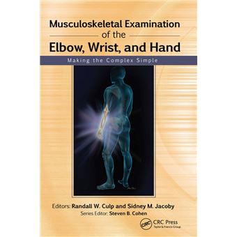 Musculoskeletal Examination of the Elbow, Wrist, and Hand - 1