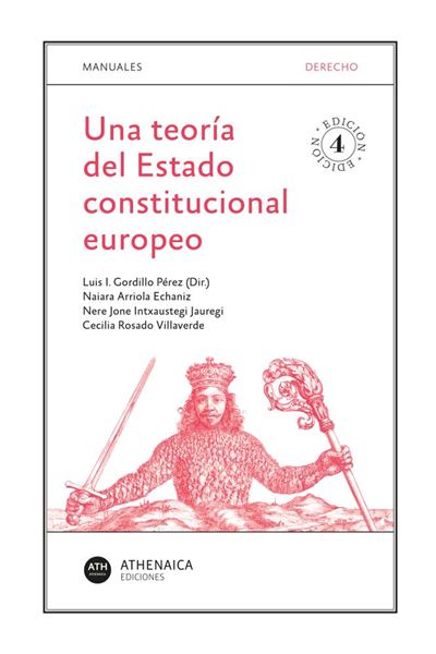 Athenaica Ediciones Una Teoría Del Estado Constitucional Europeo