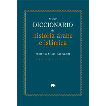 Nuevo Diccionario De Historia Arabe E Islamica