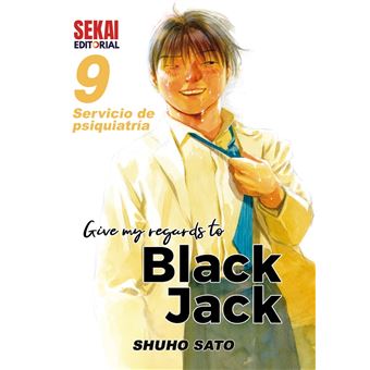 Give my regards to Black Jack 9 - 1