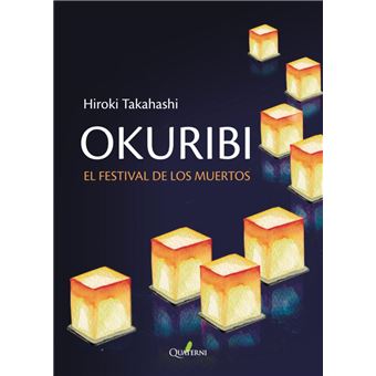 Okuribi El Festival De Los Muertos