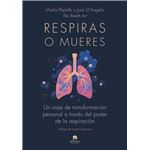 Respiras o mueres