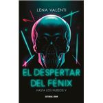 El Despertar Del Fenix