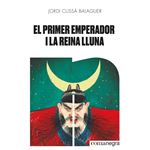 El primer emperador i la reina Lluna