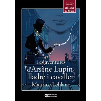 Les aventures d'Arsène Lupin, lladre i cavaller