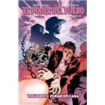 El poder del fuego vol. 02: Fuego en casa